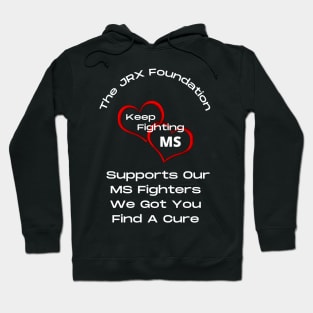 MS Awareness and The JRX Foundation Hoodie